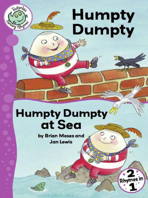 Title details for Humpty Dumpty and Humpty Dumpty at Sea by Brian Moses - Available